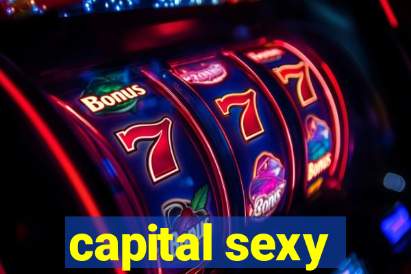 capital sexy